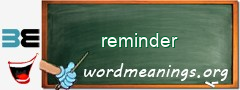WordMeaning blackboard for reminder
